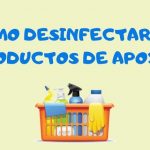 ¿Cómo desinfectar tus productos de apoyo?