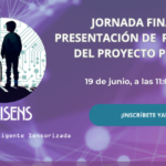 Jornada final de presentación de resultados del proyecto PLAIISENSE